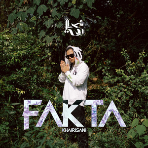 Download Lagu Khairi Sani - Fakta MP3 Download Lagu Khairi Sani - Fakta MP3