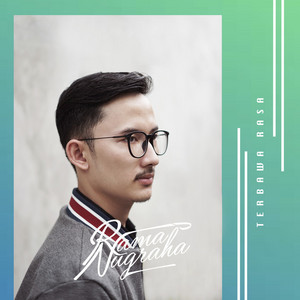 Download Lagu Rama Nugraha - Terbawa Rasa MP3 Download Lagu Rama Nugraha - Terbawa Rasa MP3