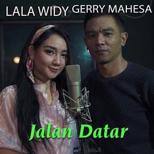 Download Lagu Lala Widy, Gerry Mahesa - Jalan Datar MP3 Download Lagu Lala Widy, Gerry Mahesa - Jalan Datar MP3