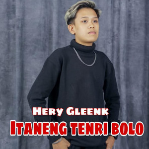 Download Lagu Hery Gleenk - Itaneng Tenri Bolo MP3 Download Lagu Hery Gleenk - Itaneng Tenri Bolo MP3