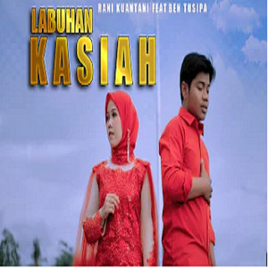Download Lagu Rani Kuantani, Ben Tusipa - Labuhan Kasiah MP3