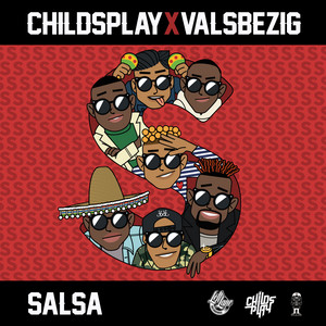 Download Lagu ChildsPlay, ValsBezig - Salsa MP3 Download Lagu ChildsPlay, ValsBezig - Salsa MP3