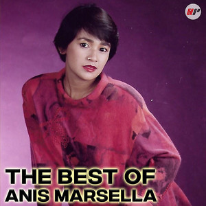 Download Lagu Anis Marsella - Yang Sayang MP3 Download Lagu Anis Marsella - Yang Sayang MP3