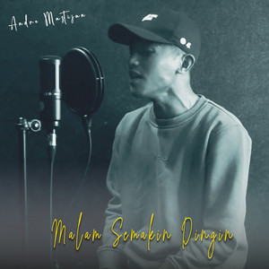 Download Lagu Andre Mastijan - Malam Semakin Dingin MP3