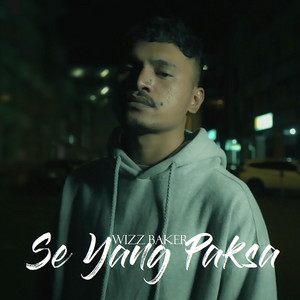 Download Lagu Wizz Baker - Se Yang Paksa MP3 Download Lagu Wizz Baker - Se Yang Paksa MP3