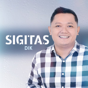 Download Lagu Sigitas - Dik MP3