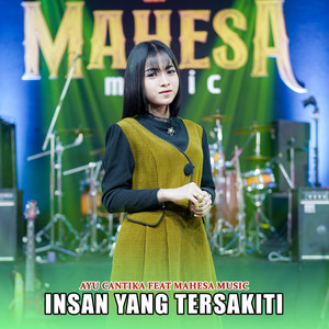 Download Lagu Ayu Cantika, Mahesa Music - Insan Yang Tersakiti MP3 Download Lagu Ayu Cantika, Mahesa Music - Insan Yang Tersakiti MP3