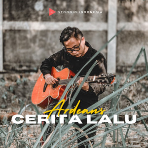 Download Lagu Ardeans - Cerita Lalu MP3 Download Lagu Ardeans - Cerita Lalu MP3