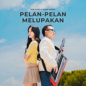 Download Lagu Aan Story, Dinda Ghania - Pelan Pelan Melupakan MP3 Download Lagu Aan Story, Dinda Ghania - Pelan Pelan Melupakan MP3