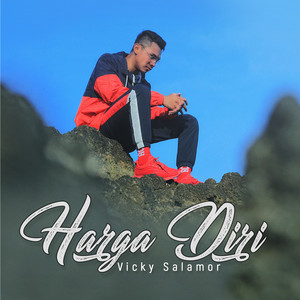 Download Lagu Vicky Salamor - Harga Diri MP3 Download Lagu Vicky Salamor - Harga Diri MP3