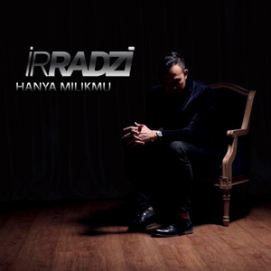 Download Lagu iR Radzi - Hanya Milikmu MP3