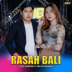 Download Lagu dike sabrina, Delva Irawan - Rasah Bali MP3 Download Lagu dike sabrina, Delva Irawan - Rasah Bali MP3