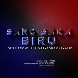 Download Lagu Joe Flizzow, Altimet, SonaOne, Alif - Sang Saka Biru MP3