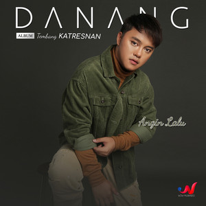 Download Lagu Danang - Angin Lalu MP3 Download Lagu Danang - Angin Lalu MP3