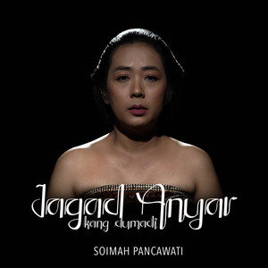 Download Lagu Soimah Pancawati - Jagad Anyar Kang Dumadi MP3