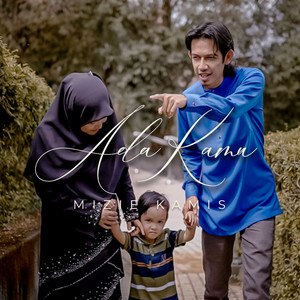 Download Lagu Mizie Kamis - Ada Kamu MP3