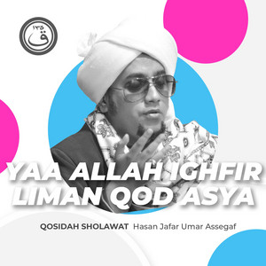 Download Lagu Hasan Jafar Umar Assegaf - Qosidah Yaa Allah Ighfir Liman Qod Asya MP3 Download Lagu Hasan Jafar Umar Assegaf - Qosidah Yaa Allah Ighfir Liman Qod Asya MP3