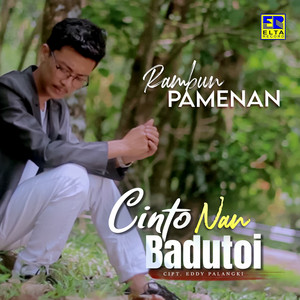 Download Lagu Rambun Pamenan - Cinto Nan Badutoi MP3 Download Lagu Rambun Pamenan - Cinto Nan Badutoi MP3