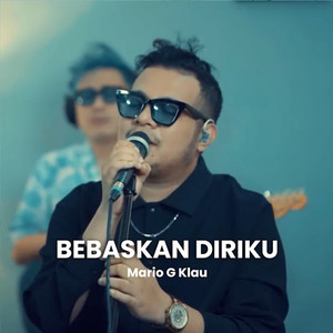 Download Lagu Mario G. Klau - Bebaskan Diriku MP3