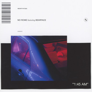 Download Lagu No Rome, Bearface - 1:45AM (feat. Bearface) MP3 Download Lagu No Rome, Bearface - 1:45AM (feat. Bearface) MP3