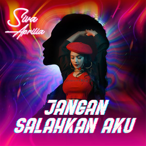 Download Lagu Siva Aprilia - Jangan Salahkan Aku MP3 Download Lagu Siva Aprilia - Jangan Salahkan Aku MP3