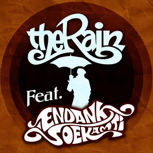 Download Lagu The Rain, Endank Soekamti - Terlatih Patah Hati MP3