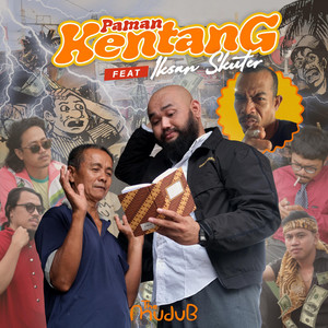 Download Lagu The Mudub, Iksan Skuter - Paman Kentang MP3 Download Lagu The Mudub, Iksan Skuter - Paman Kentang MP3