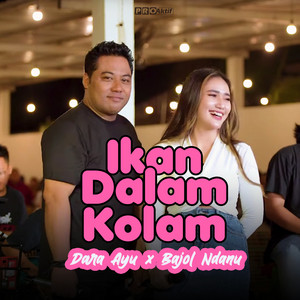 Download Lagu Dara Ayu, Bajol Ndanu - Ikan Dalam Kolam MP3 Download Lagu Dara Ayu, Bajol Ndanu - Ikan Dalam Kolam MP3