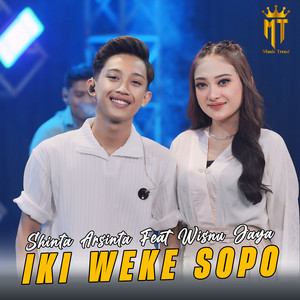 Download Lagu Shinta Arsinta, Wisnu Jaya - Iki Weke Sopo MP3 Download Lagu Shinta Arsinta, Wisnu Jaya - Iki Weke Sopo MP3