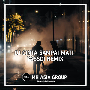 Download Lagu YASSDI, Raffa Affar - DJ CINTA SAMPAI MATI - BREAKBEAT MP3