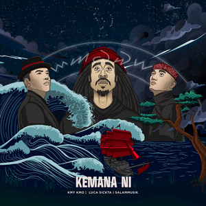 Download Lagu Luca Sickta, Kmy Kmo, Salammusik - Kemana Ni MP3 Download Lagu Luca Sickta, Kmy Kmo, Salammusik - Kemana Ni MP3