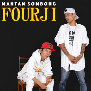 Download Lagu Fourji - Mantan Sombong MP3