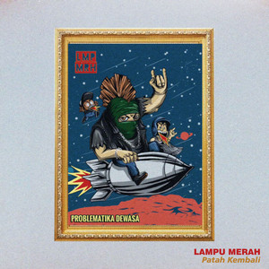 Download Lagu Lampu Merah - Patah Kembali MP3 Download Lagu Lampu Merah - Patah Kembali MP3