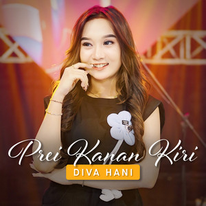 Download Lagu Diva Hani - Prei Kanan Kiri MP3