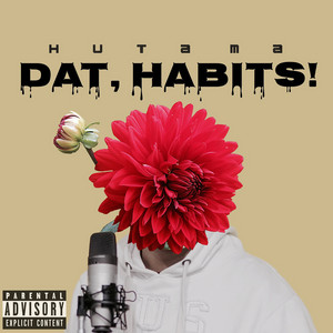 Download Lagu Hutama - Dat, Habits! MP3