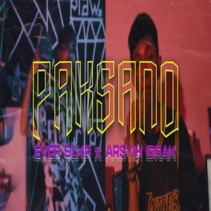 Download Lagu Ever Slkr, Arsyih Idrak - PAKSANO MP3 Download Lagu Ever Slkr, Arsyih Idrak - PAKSANO MP3
