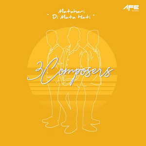 Download Lagu 3 Composers - Matahari Di Mata Hati MP3 Download Lagu 3 Composers - Matahari Di Mata Hati MP3