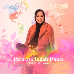 Download Lagu Putri Ariani - Permata Indah Dunia MP3