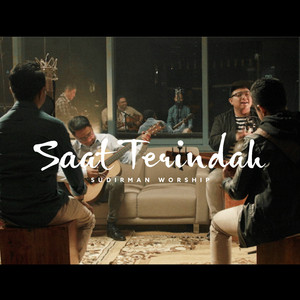 Download Lagu Sudirman Worship - Saat Terindah MP3 Download Lagu Sudirman Worship - Saat Terindah MP3