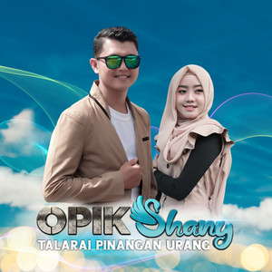 Download Lagu Shany, Opik - Talarai Pinangan Urang MP3
