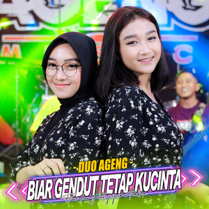 Download Lagu Duo Ageng, Ageng Music - Biar Gendut Tetap Kucinta MP3