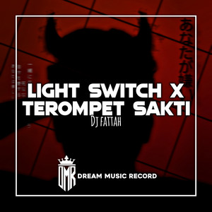 Download Lagu Dj Fattah - Light Switch X Terompet Sakti - Remix MP3
