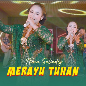 Download Lagu Niken Salindry - Merayu Tuhan MP3 Download Lagu Niken Salindry - Merayu Tuhan MP3