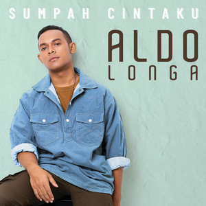 Download Lagu Aldo Longa - Sumpah Cintaku MP3 Download Lagu Aldo Longa - Sumpah Cintaku MP3