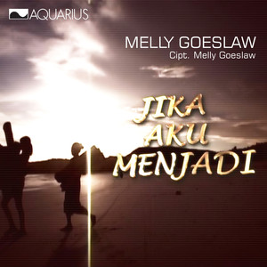Download Lagu Melly Goeslaw - Jika Aku Menjadi MP3