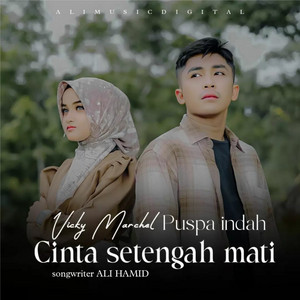 Download Lagu Puspa Indah, Vicky Marchel - Cinta Setengah Mati MP3 Download Lagu Puspa Indah, Vicky Marchel - Cinta Setengah Mati MP3