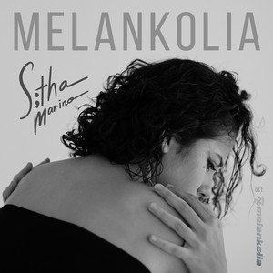 Download Lagu Sitha Marino - Melankolia - From "Generasi 90'an Melankolia" MP3 Download Lagu Sitha Marino - Melankolia - From "Generasi 90'an Melankolia" MP3