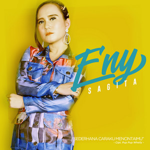 Download Lagu Eny Sagita - Sederhana Caraku Mencintaimu MP3 Download Lagu Eny Sagita - Sederhana Caraku Mencintaimu MP3
