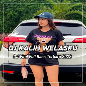 Download Lagu DJ MANIKCI REMIX - DJ KALIH WELASKU - ANANE MUNG TRESNO KALEH WELASKU ANANE MUNG IKI SING TAK NDUWENI MP3 Download Lagu DJ MANIKCI REMIX - DJ KALIH WELASKU - ANANE MUNG TRESNO KALEH WELASKU ANANE MUNG IKI SING TAK NDUWENI MP3