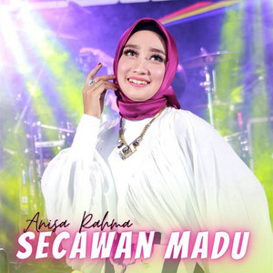Download Lagu Anisa Rahma - Secawan Madu MP3 Download Lagu Anisa Rahma - Secawan Madu MP3